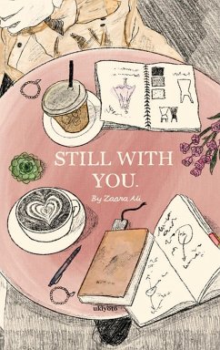 Still with you - Zaara Ali