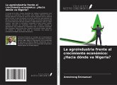 La agroindustria frente al crecimiento económico: ¿Hacia dónde va Nigeria?