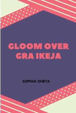 Gloom over GRA Ikeja - Sophia, Oheta