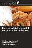 Efectos nutricionales del enriquecimiento del pan
