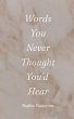 Words You Never Thought You'd Hear - Bild 1