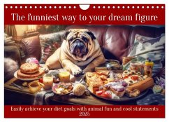 The funniest way to your dream figure (Wall Calendar 2025 DIN A4 landscape), CALVENDO 12 Month Wall Calendar