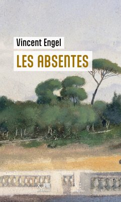 Les Absentes - Engel, Vincent