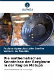 Die mathematischen Kenntnisse der Bergleute in der Region Matupá