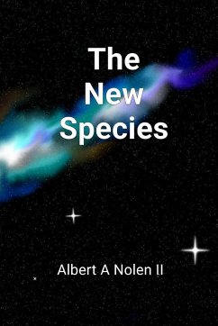 The New Species - Nolen, Albert A