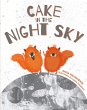 Cake In the Night Sky - Bild 1