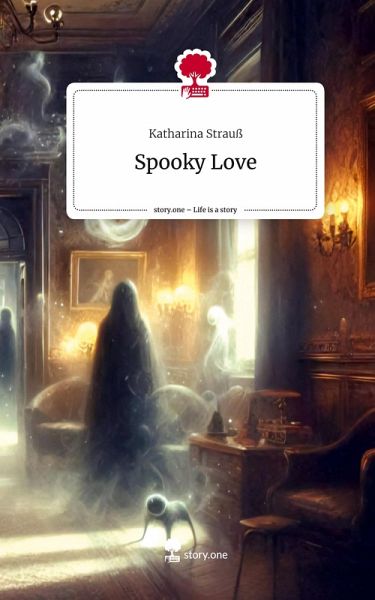 Spooky Love. Life is a Story - story.one Spooky Love. Life is a Story - story.one