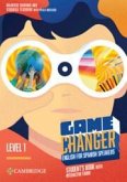 Game Changer English for Spanish Speakers Student's Book with Interactive eBook Level 1