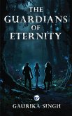 The Guardians of Eternity