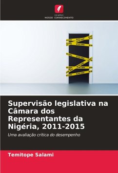 Supervisão legislativa na Câmara dos Representantes da Nigéria, 2011-2015 - Salami, Temitope