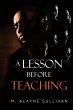 A LESSON BEFORE TEACHING - Bild 1