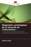 Diagnostic sociologique de la sécurité de l'information :