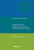 La pena de multa : estudio sobre su justificación y la determinación de su cuenta