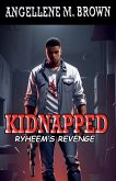 Kidnapped Ryheem's Revenge