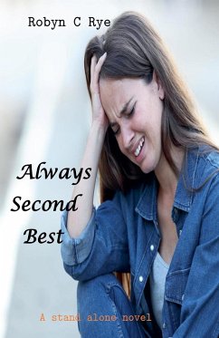 Always Second Best - Rye, Robyn C