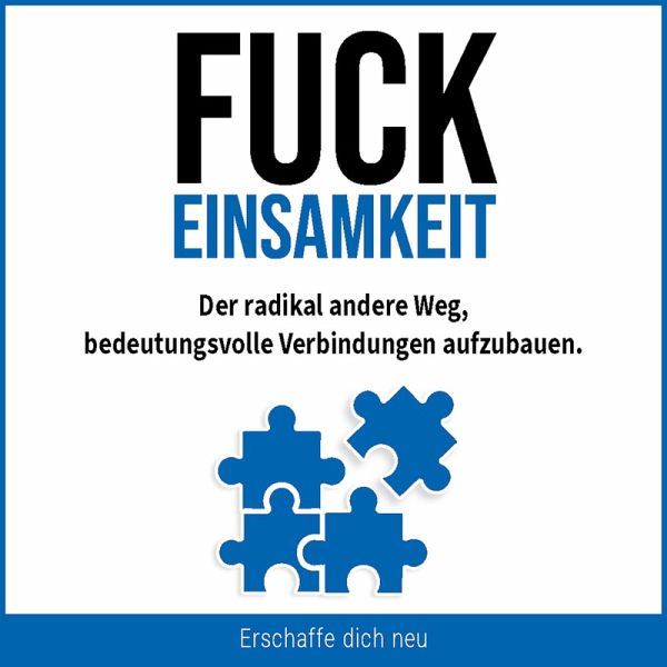 Fuck Einsamkeit (MP3-Download) Fuck Einsamkeit (MP3-Download)