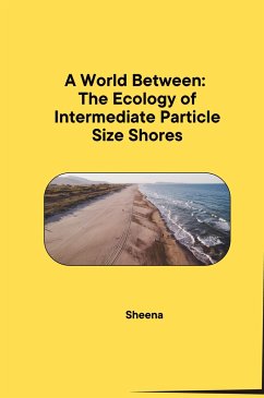 A World Between: The Ecology of Intermediate Particle Size Shores - Sheena