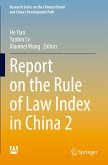 Report on the Rule of Law Index in China 2