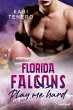 Florida Falcons - Play me hard - Bild 1