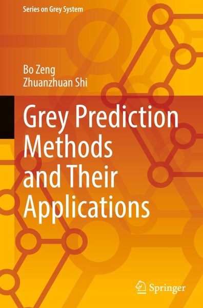 Grey Prediction Methods and Their Applications Grey Prediction Methods and Their Applications