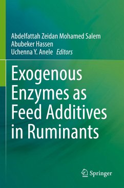 Exogenous Enzymes as Feed Additives in Ruminants