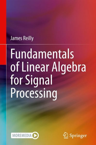 Fundamentals of Linear Algebra for Signal Processing Fundamentals of Linear Algebra for Signal Processing