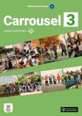 Carrousel 3. Cahier d'exercices avec ressources numériques