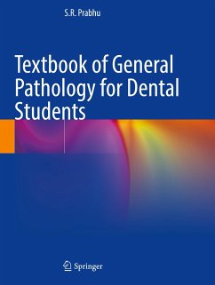 Textbook of General Pathology for Dental Students - Prabhu, S.R.