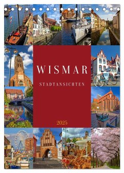 Wismar Stadtansichten (Tischkalender 2025 DIN A5 hoch), CALVENDO Monatskalender