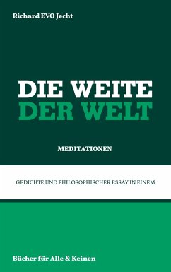 Die Weite der Welt - Jecht, Richard EVO