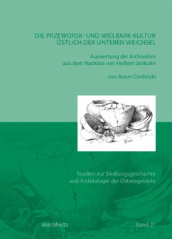 Die Przeworsk- und Wielbark-Kultur östlich der unteren Weichsel - Cieslinski, Adam