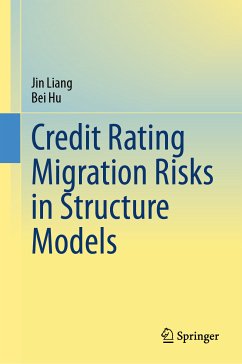 Credit Rating Migration Risks in Structure Models (eBook, PDF) - Liang, Jin; Hu, Bei