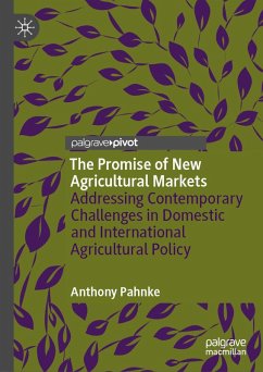 The Promise of New Agricultural Markets (eBook, PDF) - Pahnke, Anthony