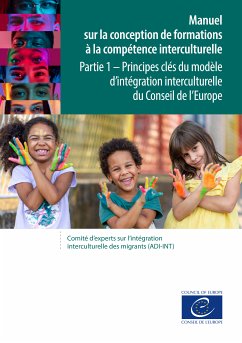 Manuel sur la conception de formations à la compétence interculturelle - Partie 1 (eBook, ePUB) - de l'Europe, Conseil