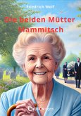 Die beiden Mütter Mammitsch (eBook, ePUB)