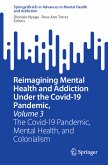 Reimagining Mental Health and Addiction Under the Covid-19 Pandemic, Volume 3 (eBook, PDF)