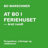 At bo i feriehuset - året rundt (eBook, ePUB)