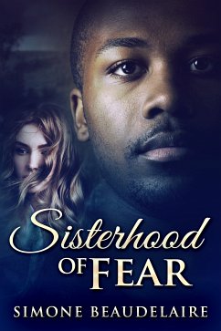 Sisterhood of Fear (eBook, ePUB) - Beaudelaire, Simone