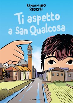 Ti aspetto a San Qualcosa (eBook, ePUB) - Sidoti, Beniamino