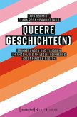 Queere Geschichte(n) (eBook, PDF) Queere Geschichte(n) (eBook, PDF)