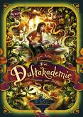 Die Duftakademie (3). Im Bann der Düfte (eBook, ePUB) Die Duftakademie (3). Im Bann der Düfte (eBook, ePUB)