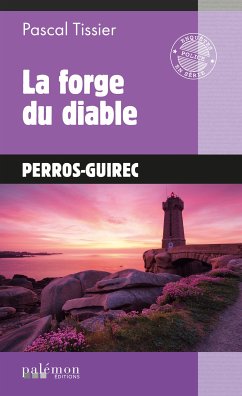 La forge du diable (eBook, ePUB) - Tissier, Pascal