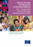 Manual for the design of a training course on intercultural competence - Part 2 (eBook, ePUB)