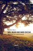 Nel buio dei miei occhi (eBook, ePUB)