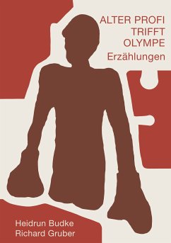 Alter Profi trifft Olympe (eBook, ePUB) - Budke, Heidrun; Gruber, Richard