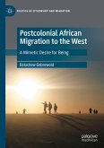 Postcolonial African Migration to the West (eBook, PDF)