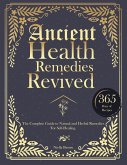 Ancient Health Remedies Revived (eBook, ePUB)