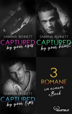 Captured by you - 3 Romane in einem eBook (eBook, ePUB) - Bennett, Sabrina