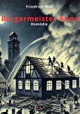 Bürgermeister Anna (eBook, ePUB)