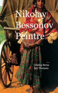 Nikolay Bessonov Peintre (eBook, ePUB) - Berna, Cristina; Thomsen, Eric